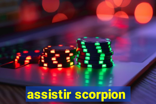 assistir scorpion